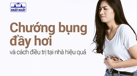 Chướng bụng đầy hơi và cách điều trị tại nhà hiệu quả