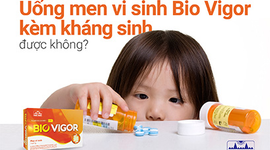Có uống men vi sinh Bio Vigor kèm kháng sinh được không?