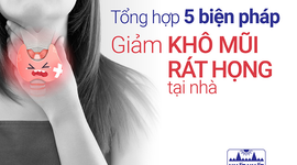Tổng hợp 5 biện pháp giảm khô mũi rát họng tại nhà