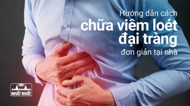 Hướng dẫn cách chữa viêm loét đại tràng đơn giản tại nhà