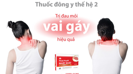 Sự thật về thuốc Đông y thế hệ 2 đặc trị đau mỏi vai gáy