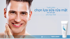 Tuyệt chiêu chọn lựa sữa rửa mặt cho nam giới phù hợp nhất