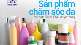 Những sản phẩm chăm sóc da mà bác sĩ da liễu KHÔNG khuyên dùng