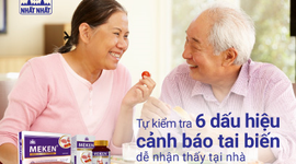 Tự kiểm tra 6 dấu hiệu cảnh báo tai biến dễ nhận thấy