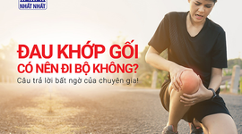 Đau khớp gối có nên đi bộ không? Câu trả lời bất ngờ của chuyên gia!
