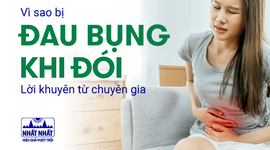 Vì sao bị đau bụng khi đói? Lời khuyên từ chuyên gia