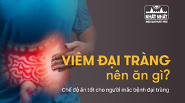 Viêm đại tràng nên ăn gì? Chế độ ăn tốt cho người mắc bệnh đại tràng