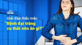 Giải đáp thắc mắc: “Bệnh đại tràng co thắt nên ăn gì?”