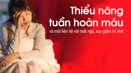 Thiểu năng tuần hoàn máu và mối liên hệ với mất ngủ, suy giảm trí nhớ