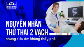 Nguyên nhân thử thai 2 vạch nhưng siêu âm không thấy phôi