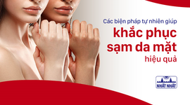 Các biện pháp tự nhiên giúp khắc phục sạm da mặt hiệu quả