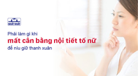 Phải làm gì khi bị mất cân bằng nội tiết tố nữ để níu giữ thanh xuân?