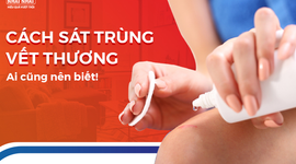 Cách sát trùng vết thương tại nhà – ai cũng nên biết!