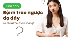 Giải đáp: Bệnh trào ngược dạ dày có chữa khỏi được không?