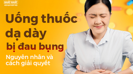 Uống thuốc dạ dày bị đau bụng: Nguyên nhân và cách giải quyết