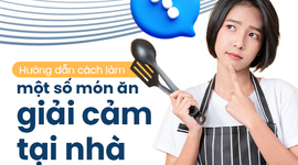 Hướng dẫn cách làm một số món ăn giải cảm tại nhà