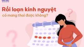 Giải đáp: Rối loạn kinh nguyệt có mang thai được không?