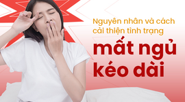 Nguyên nhân và cách cải thiện tình trạng mất ngủ kéo dài