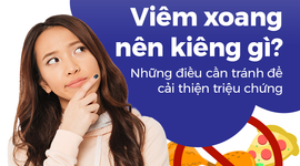 Viêm xoang nên kiêng gì? Những điều cần tránh để cải thiện triệu chứng