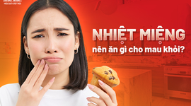 Giải đáp thắc mắc: Nhiệt miệng nên ăn gì cho mau khỏi?