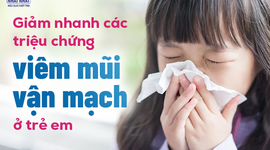 Làm thế nào để giảm nhanh các triệu chứng viêm mũi vận mạch ở trẻ em