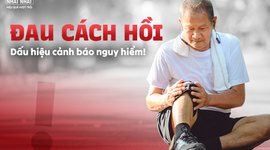 Đau cách hồi: Dấu hiệu cảnh báo nguy hiểm!