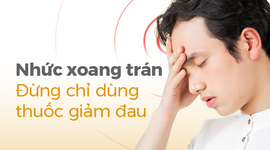 Nhức xoang trán: Đừng chỉ dùng thuốc giảm đau