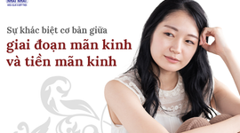 Sự khác biệt cơ bản giữa giai đoạn mãn kinh và tiền mãn kinh