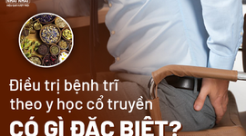 Điều trị bệnh trĩ theo y học cổ truyền có gì đặc biệt?