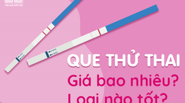 Que thử thai giá bao nhiêu? Loại nào tốt?