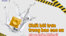 Chất bôi trơn trong bao cao su có an toàn không?