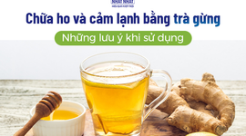 Chữa ho và cảm lạnh bằng trà gừng: Những lưu ý khi sử dụng