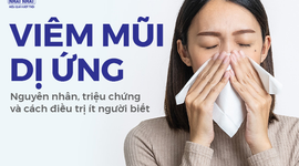 Viêm mũi dị ứng: Nguyên nhân, triệu chứng và cách điều trị ít người biết