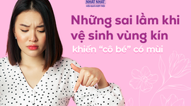 Những sai lầm khi vệ sinh vùng kín khiến “cô bé” có mùi