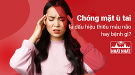 Chóng mặt ù tai là dấu hiệu thiếu máu não hay bệnh gì?