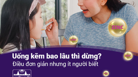Uống kẽm bao lâu thì dừng: Điều đơn giản nhưng ít người biết