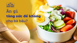 Giải đáp câu hỏi “Ăn gì tăng sức đề kháng cho bà bầu?”