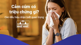 Cảm cúm có triệu chứng gì? - Các dấu hiệu nhận biết quan trọng