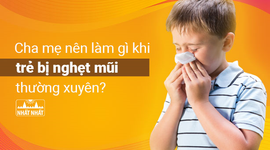 Cha mẹ nên làm gì khi trẻ bị nghẹt mũi thường xuyên?