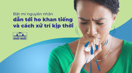Bật mí nguyên nhân dẫn tới ho khan tiếng và cách xử trí kịp thời