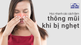 Học nhanh các cách làm thông mũi khi bị nghẹt