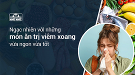 Ngạc nhiên với những món ăn trị viêm xoang vừa ngon vừa tốt