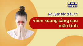 Nguyên tắc cần nhớ khi điều trị viêm xoang sàng sau mãn tính