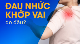 Đau nhức khớp vai do đâu? Giải pháp đơn giản mà hiệu quả
