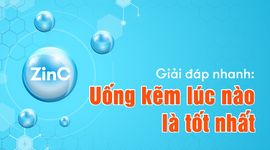 Giải đáp nhanh: Uống kẽm lúc nào là tốt nhất