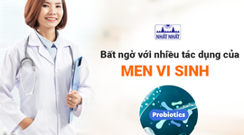 Bất ngờ với nhiều tác dụng của men vi sinh