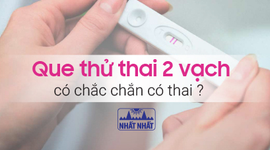 Que thử thai 2 vạch có chắc chắn có thai?