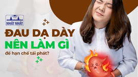 Đau dạ dày nên làm gì để hạn chế tái phát?