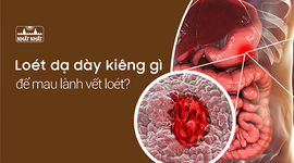 Loét dạ dày kiêng gì để mau lành vết loét?