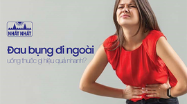 Đau bụng đi ngoài uống thuốc gì hiệu quả nhanh?
